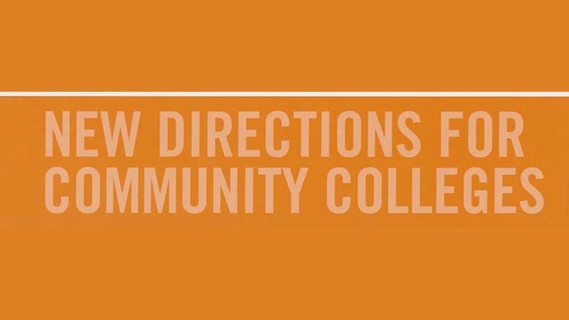 New Directions for Community Colleges